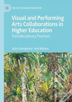 Capa do artigo Visual And Performing Arts Collaborations In Higher Education