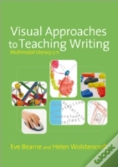 Visual Approaches To Teaching Writing