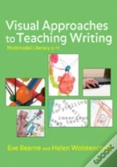Visual Approaches To Teaching Writing