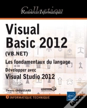Capa do artigo Visual Basic 2012 (Vb.Net) - Les Fondamentaux Du Langage - Developper Avec Visual Studio 2012