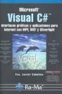 Visual C#. Interfaces Gráficas Y Aplicaciones Para Internet Con Wpf, Wcf Y Silverlight - Preview