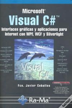 Capa do artigo Visual C#. Interfaces Gráficas Y Aplicaciones Para Internet Con Wpf, Wcf Y Silverlight