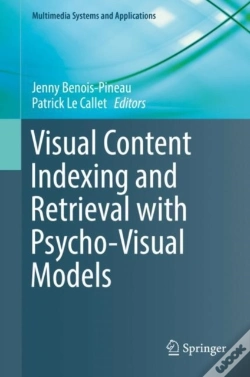 Capa do artigo Visual Content Indexing And Retrieval With Psycho-Visual Models