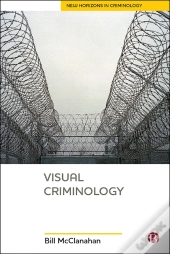 Visual Criminology