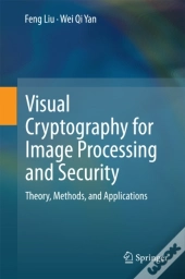 Visual Cryptography For Image Processing And Security