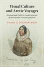 Visual Culture And Arctic Voyages - Preview