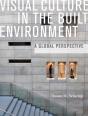 Visual Culture In The Built Environment - Preview