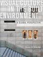 Visual Culture In The Built Environment - Preview