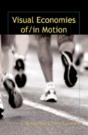 Visual Economies Of/In Motion - Preview