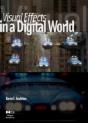 VISUAL EFFECTS IN A DIGITAL WORLD - Preview
