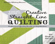 Visual Guide To Creative Straight-Line Quilting