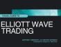 Visual Guide To Elliott Wave Trading - Preview