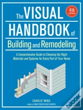 Visual Handbook Of Building And Remodeling
