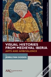 Visual Histories From Medieval Iberia