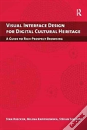 Visual Interface Design For Digital Cultural Heritage