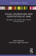 Visual Journalism And Verification At War