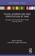 Visual Journalism And Verification At War