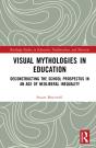 Visual Mythologies In Education - Preview