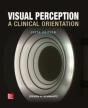 Visual Perception: A Clinical Orientation, Fifth Edition (Paperback) - Preview
