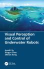 Visual Perception And Control Of Underwater Robots - Preview