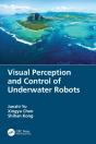Visual Perception And Control Of Underwater Robots - Preview