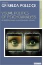Visual Politics Of Psychoanalysis - Preview