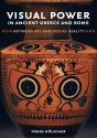 Visual Power In Ancient Greece And Rome - Preview