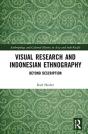Visual Research And Indonesian Ethnography - Preview