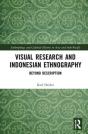 Visual Research And Indonesian Ethnography - Preview