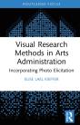 Visual Research Methods In Arts Administration - Preview