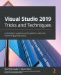 Visual Studio 2019 Tricks And Techniques - Preview