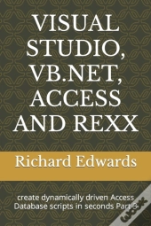 Visual Studio, Vb.Net, Access And Rexx