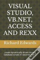 Visual Studio, Vb.Net, Access And Rexx