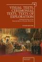 Visual Texts, Ceremonial Texts, Texts Of Exploration - Preview