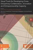 Visual Tools For Developing Cross-Disciplinary Collaboration, Innovation And Entrepreneurship Capacity