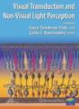 Visual Transduction And Non-Visual Light Perception - Preview