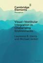 Visual-Vestibular Integration In Challenging Environments - Preview