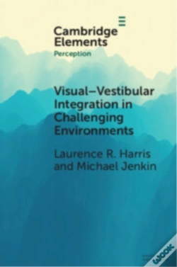 Capa do artigo Visual-Vestibular Integration In Challenging Environments