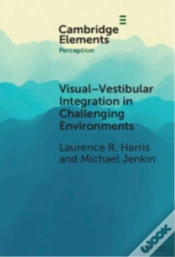 Capa do artigo Visual-Vestibular Integration In Challenging Environments