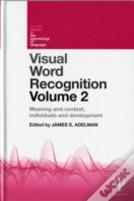 Visual Word Recognition Volume 2