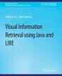 Visual Information Retrieval Using Java And Lire - Preview