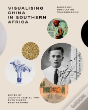 Capa do artigo Visualising China In Southern Africa