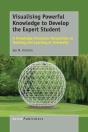 Visualising Powerful Knowledge To Develop The Expert Student - Preview