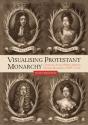 Visualising Protestant Monarchy - Preview