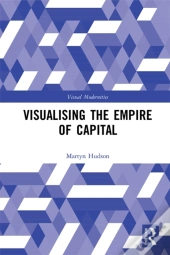 Visualising The Empire Of Capital