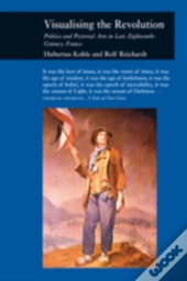 Visualising The Revolution
