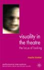 Visuality In The Theatre - Preview