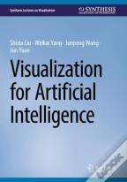 Visualization For Artificial Intelligence