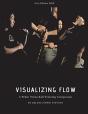 Visualizing Flow - Preview