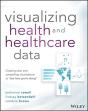 Visualizing Health And Healthcare Data - Preview